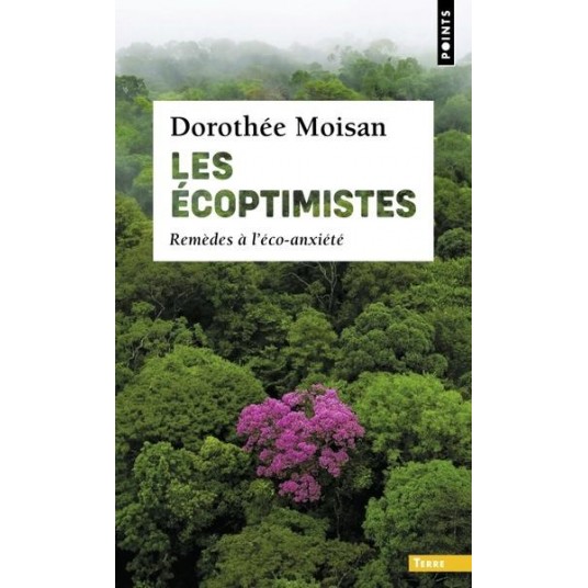 LES ECOPTIMISTES - REMEDES A L'ECO-ANXIETE