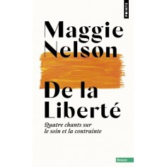 DE LA LIBERTE - QUATRE CHANSONS SUR LE SOIN ET LA CONTRAINTE