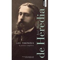 LES TROPHEES & POESIES COMPLETES