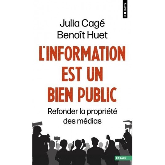 L'INFORMATION EST UN BIEN PUBLIC - REFONDER LA PROPRIETE DES MEDIAS