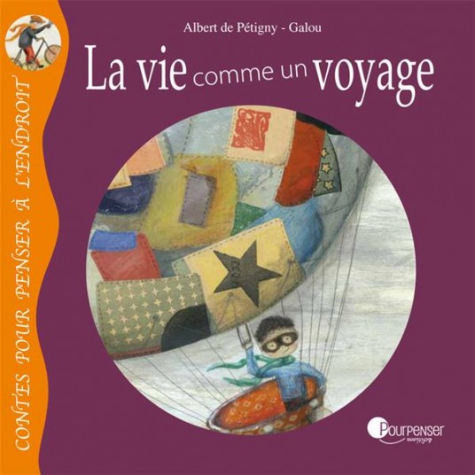 LA VIE COMME UN VOYAGE