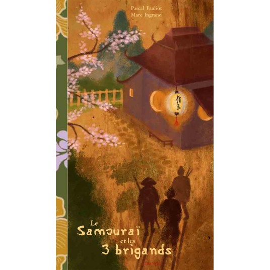 LE SAMOURAI ET LES 3 BRIGANDS - UN CONTE ZEN