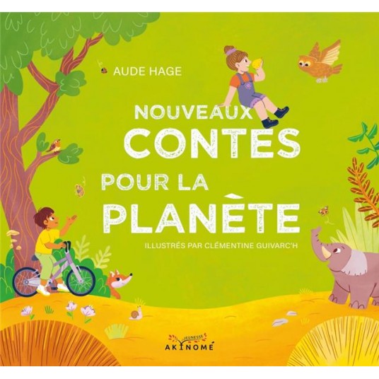 NOUVEAUX CONTES POUR LA PLANETE