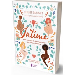 INTIME - GUIDE PRATIQUE DE DECONSTRUCTION DES TABOUS FEMININS