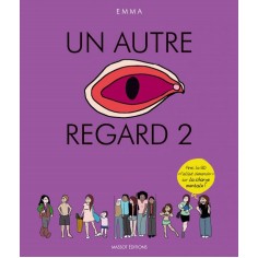 UN AUTRE REGARD - TOME 2