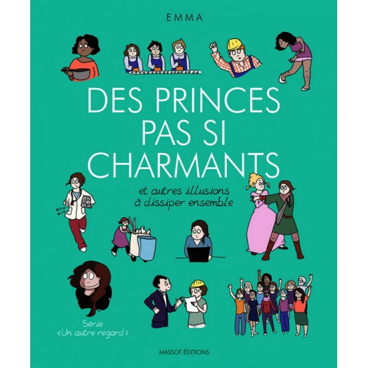 DES PRINCES PAS SI CHARMANTS ET AUTRES ILLUSIONS A DISSIPER ENSEMBLE - VOL04