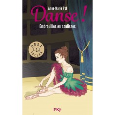 DANSE ! - TOME 3 EMBROUILLES EN COULISSES