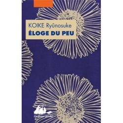 ELOGE DU PEU