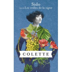 SIDO SUIVI DE LES VRILLES DE LA VIGNE