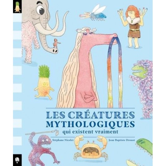 LES CREATURES MYTHOLOGIQUES QUI EXISTENT VRAIMENT