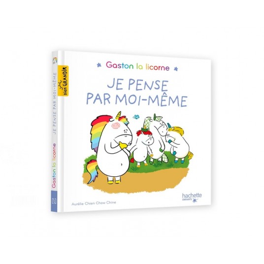 GASTON LA LICORNE - JE PENSE PAR MOI-MEME