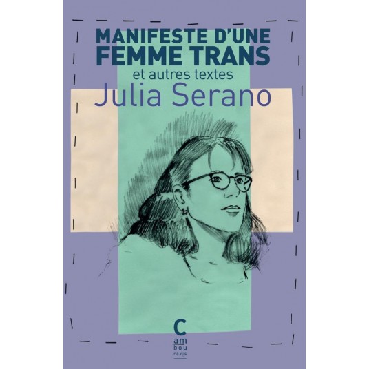 MANIFESTE D'UNE FEMME TRANS - ET AUTRES TEXTES