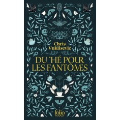 DU THE POUR LES FANTOMES