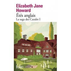 LA SAGA DES CAZALET - I - ETES ANGLAIS
