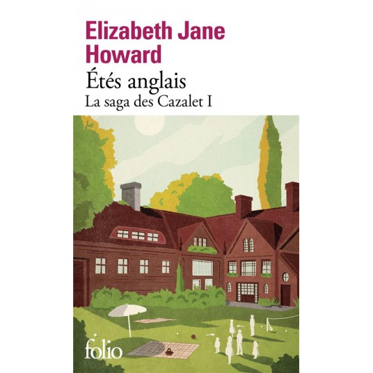 LA SAGA DES CAZALET - I - ETES ANGLAIS
