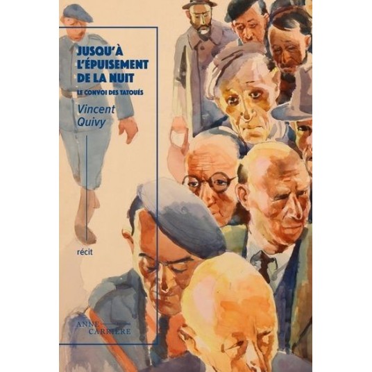 JUSQU'A L'EPUISEMENT DE LA NUIT - LE CONVOI DES TATOUES