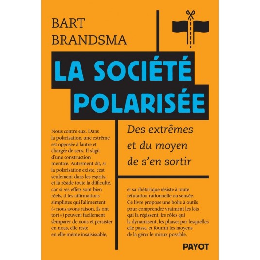 LA SOCIETE POLARISEE - DES EXTREMES ET DU MOYEN DE S'EN SORTIR