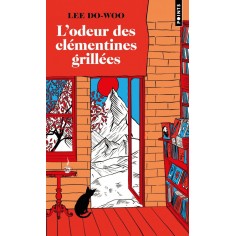 L'ODEUR DES CLEMENTINES GRILLEES