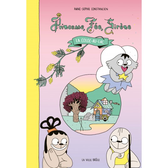 PRINCESSE, FEE, SIRENE - LA COLOC-AU-LAC