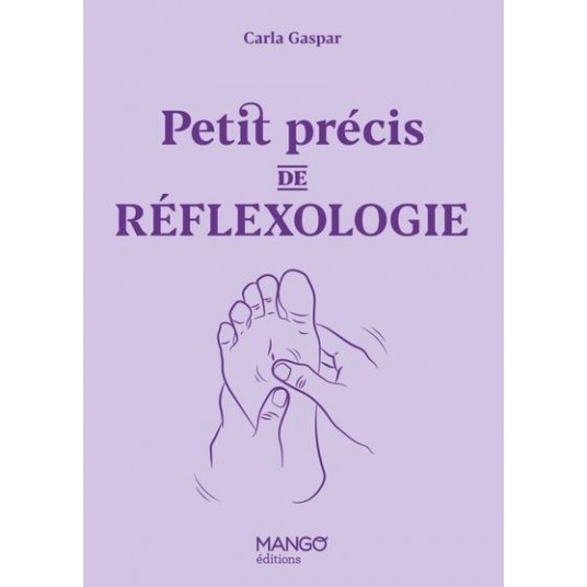 PETIT PRECIS DE REFLEXOLOGIE