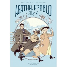 AGATHA, PABLO ET MOI - TOME 2 - AGATHA, CHARLIE ET MOI - TOME 2
