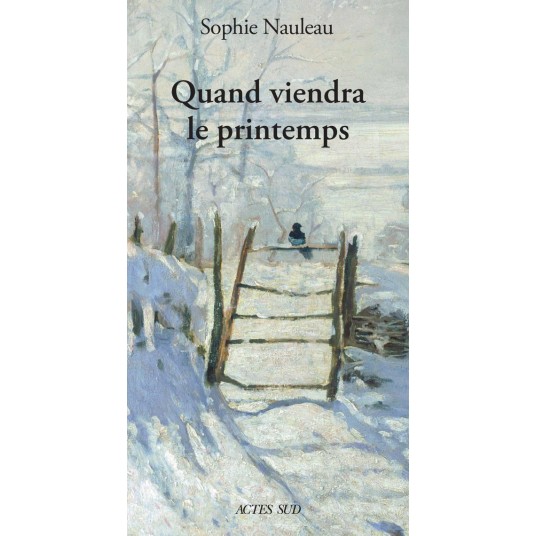 QUAND VIENDRA LE PRINTEMPS