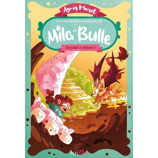 LES SUCCULENTES AVENTURES DE MILA ET BULLE - CHOCOLAT A TRIBORD