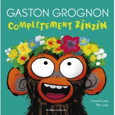 GASTON GROGNON - COMPLETEMENT ZINZIN