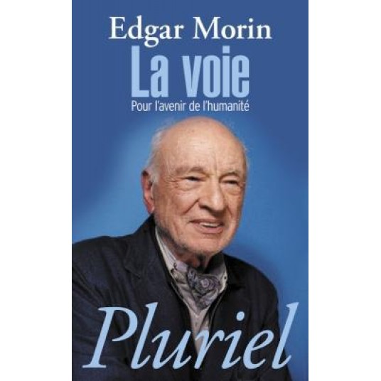 LA VOIE - POUR L'AVENIR DE L'HUMANITE