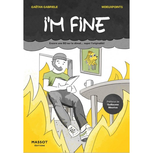 I'M FINE - ENCORE UNE BD SUR LE CLIMAT... SUPER L'ORIGINALITE !