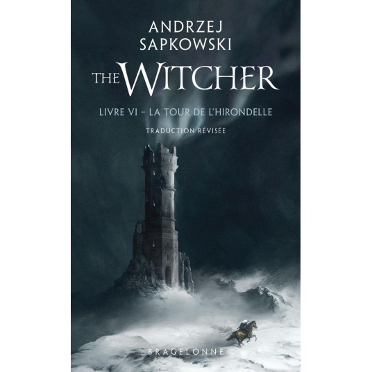 SORCELEUR (WITCHER) POCHE - SORCELEUR (WITCHER) - POCHE, T6 : LA TOUR DE L'HIRONDELLE (TRADUCTION RE