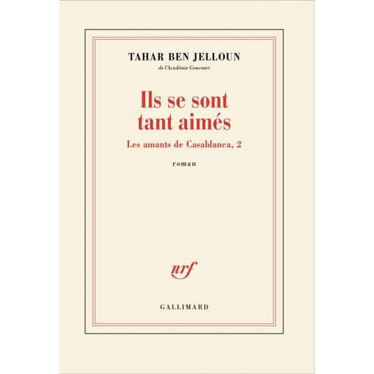 LES AMANTS DE CASABLANCA - T02 - ILS SE SONT TANT AIMES