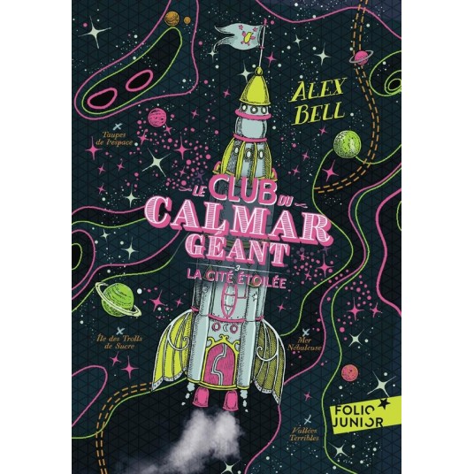 LE CLUB DU CALMAR GEANT - VOL03 - LA CITE ETOILEE