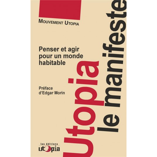 UTOPIA, LE MANIFESTE