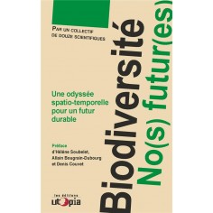 BIODIVERSITE, NO(S) FUTUR(ES)