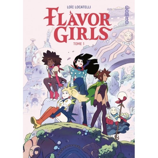 FLAVOR GIRLS - TOME 1