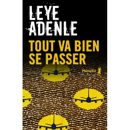 TOUT VA BIEN SE PASSER