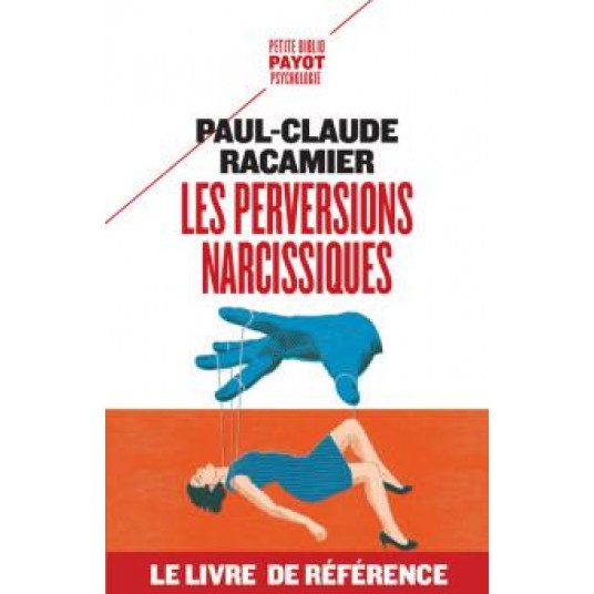 LES PERVERSIONS NARCISSIQUES LES PERVERSIONS NARCISSIQUES