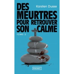 LES MEURTRES ZEN - TOME 3 DES MEURTRES POUR RETROUVER SON CALME - VOL03