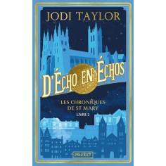 LES CHRONIQUES DE ST MARY, TOME 2 : D'ECHO EN ECHOS