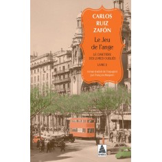 LE CIMETIERE DES LIVRES OUBLIES - T02 - LE JEU DE L'ANGE - LE CIMETIERE DES LIVRES OUBLIES 2