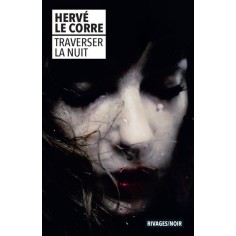 TRAVERSER LA NUIT