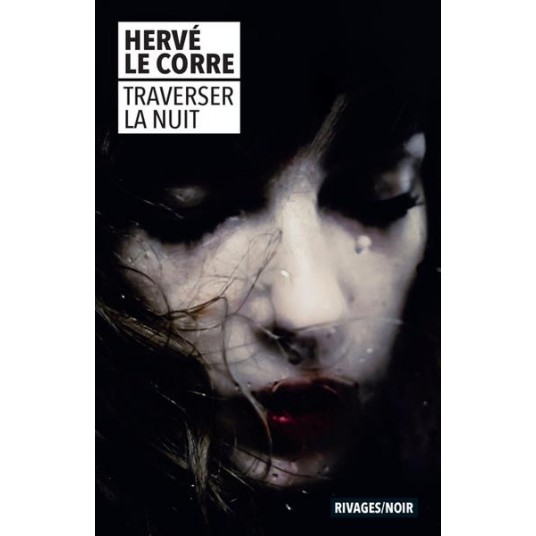 TRAVERSER LA NUIT