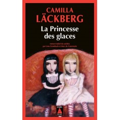 ERICA FALCK / FJALLBACKA - T01 - LA PRINCESSE DES GLACES
