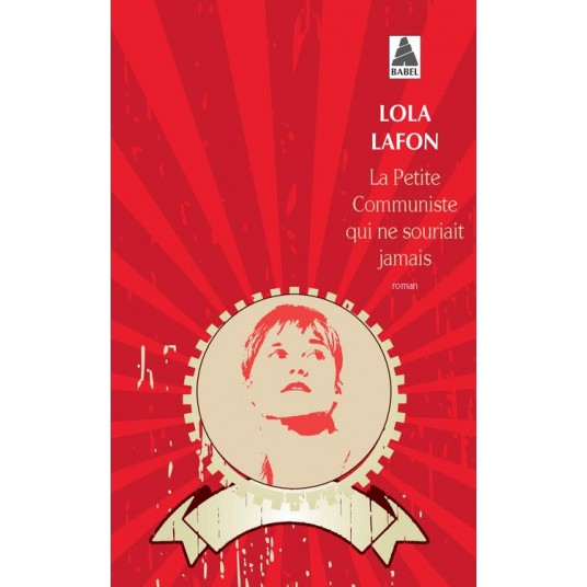 LA PETITE COMMUNISTE QUI NE SOURIAIT JAMAIS