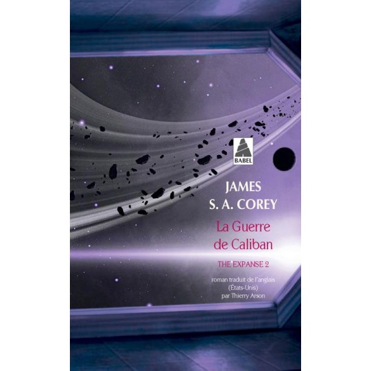 THE EXPANSE - T02 - LA GUERRE DE CALIBAN - THE EXPANSE 2