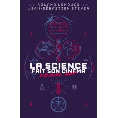 LA SCIENCE FAIT SON CINEMA - FINAL CUT - ILLUSTRATIONS, NOIR ET BLANC