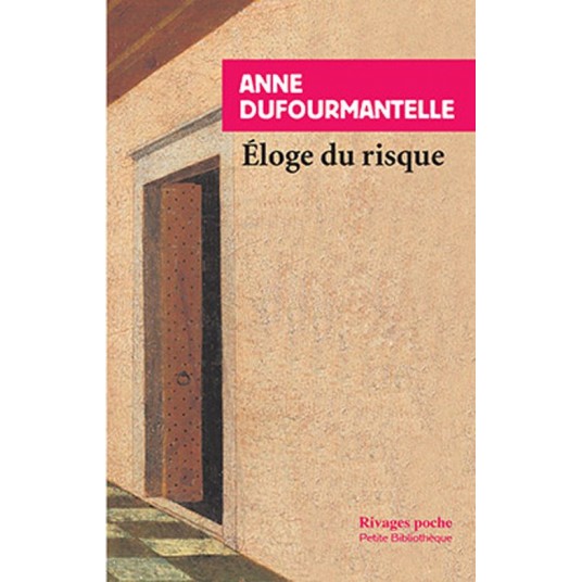 ELOGE DU RISQUE