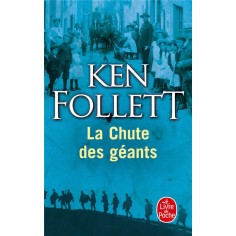 LA CHUTE DES GEANTS ( LE SIECLE, TOME 1)