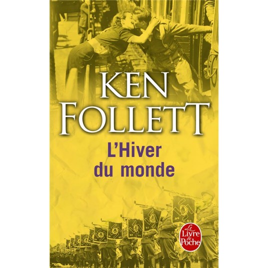 L'HIVER DU MONDE (LE SIECLE, TOME 2)